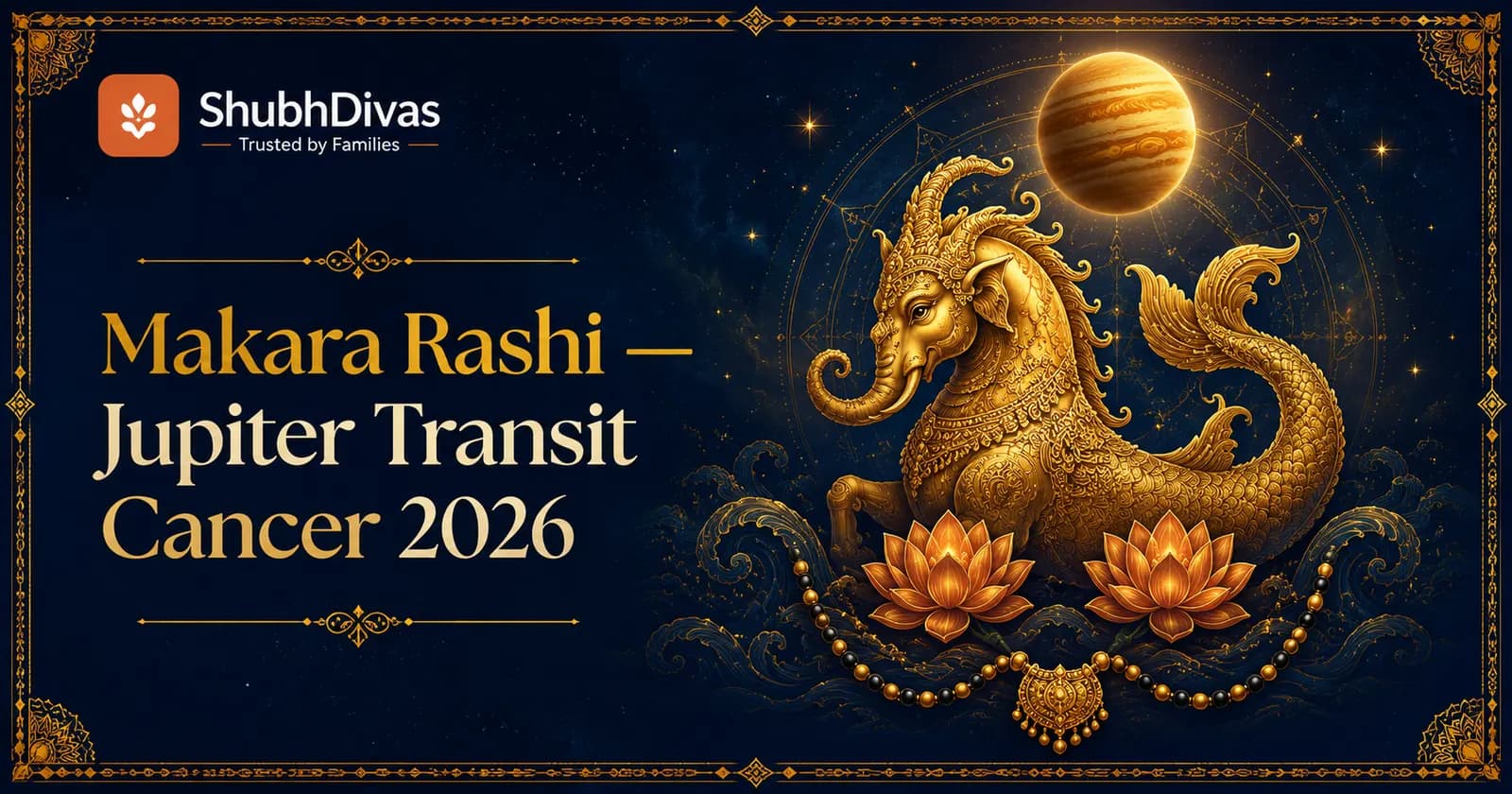 Makara Rashi sea-goat symbol glowing with Jupiter golden light — Guru Gochar Cancer 2026 7th house transit for Capricorn