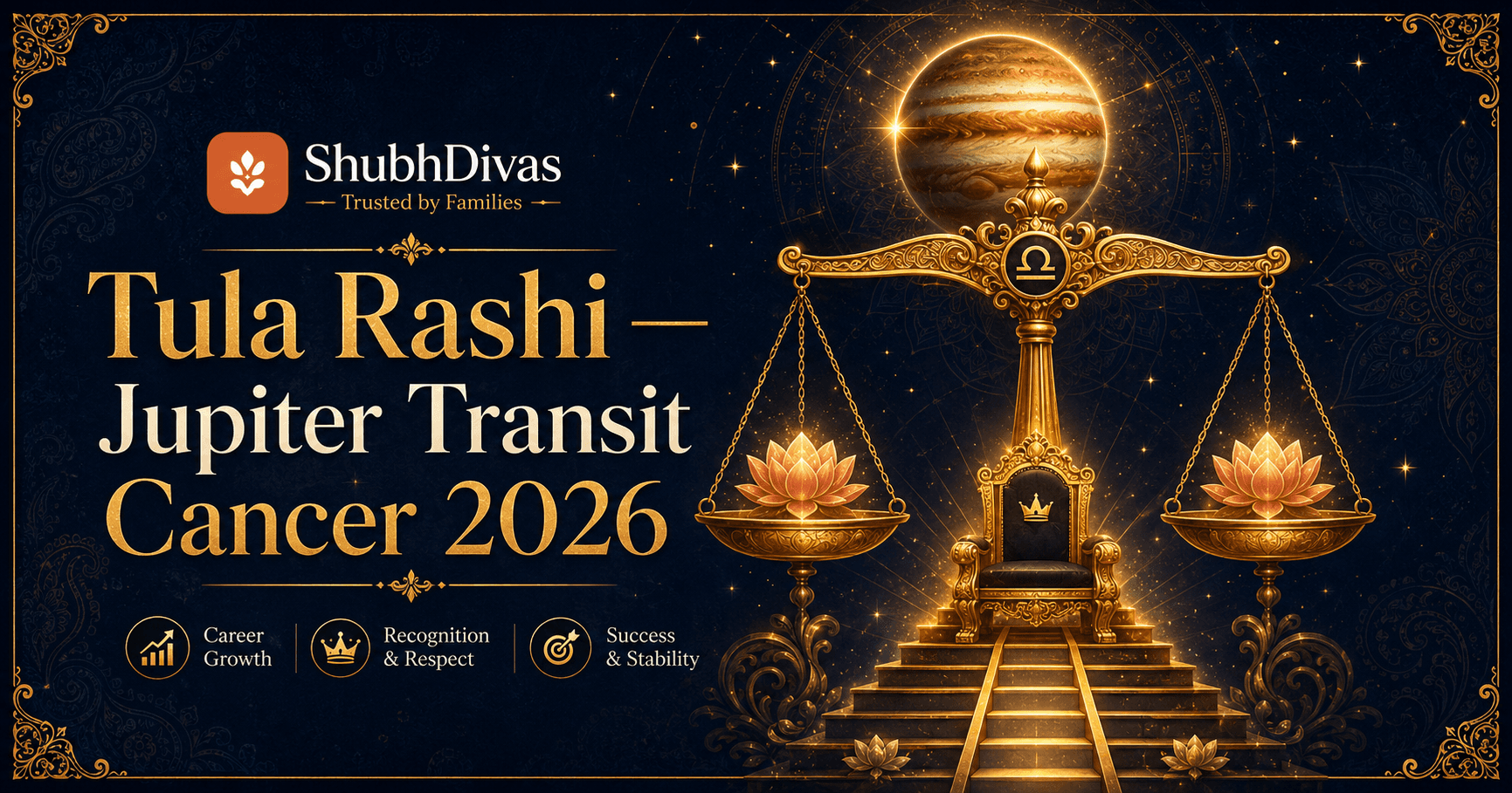 Tula Rashi scales symbol glowing with Jupiter golden light — Guru Gochar Cancer 2026 10th house transit for Libra