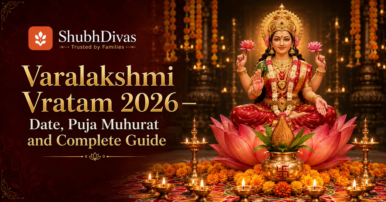 Varalakshmi Vratam 2026 — Friday August 28. Puja muhurat timings for Karnataka, Andhra Pradesh, Telangana and Tamil Nadu