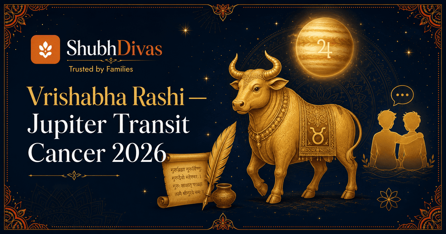 Vrishabha Rashi bull symbol glowing with Jupiter golden light — Guru Gochar Cancer 2026 3rd house transit for Taurus